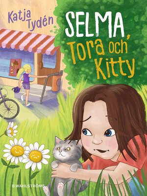 cover image of Selma, Tora och Kitty